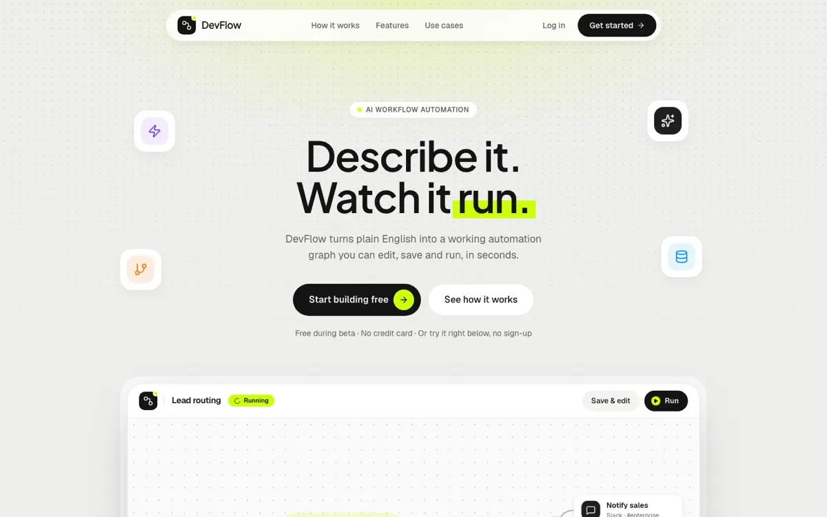 Screenshot of the DevFlow homepage: 'Describe it. Watch it run.'